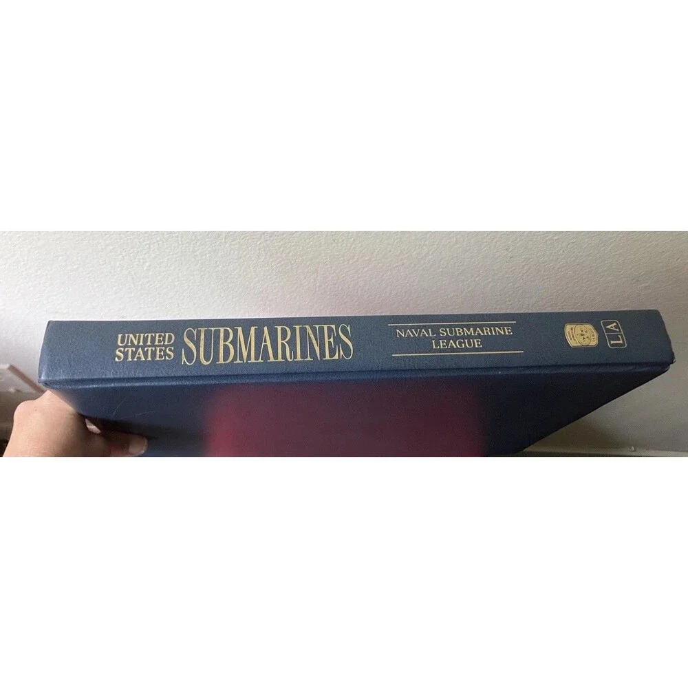 United States Submarines Book Naval Submarine League Signed R Admiral Rindskopf